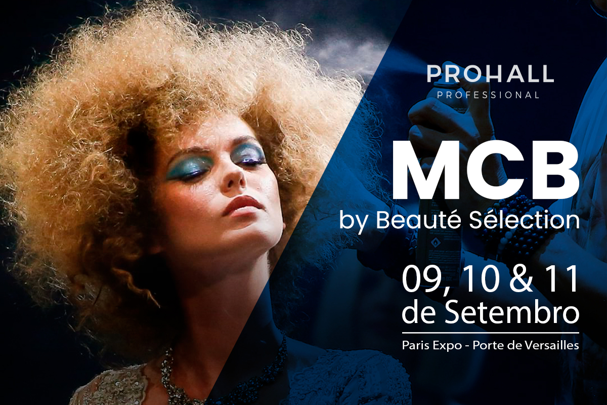 PROHALL CONFIRMA PRESENÇA NA MCB BY BEAUTÉ SÉLECTION 2023