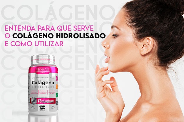 Colágeno Hidrolisado: Para que serve e como usar? | Prohall Cosmetic