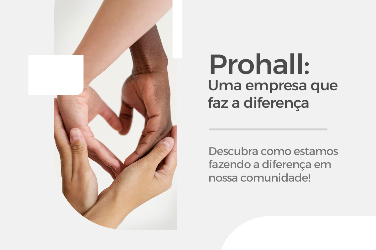 PROHALL: POLINIZANDO O BEM